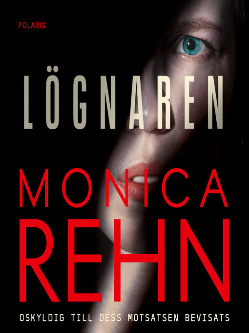 Titeldetaljer för Lögnaren av Monica Rehn - Tillgänglig